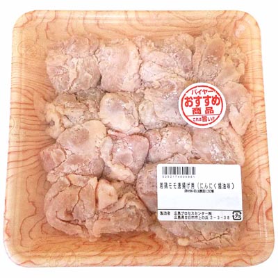 バイヤーおすすめ商品　これは旨い対象商品：若鶏モモ唐揚げ用（にんにく醤油味）400ｇ