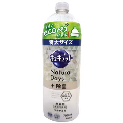 花王 キュキュット Natural Days+除菌 無香性  つめかえ用特大サイズ 700ml