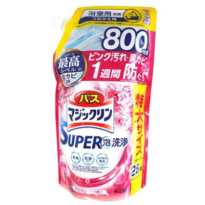 花王 バスマジックリン SUPER泡洗浄 アロマローズの香り つめかえ用特大サイズ 800ml
