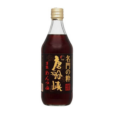 唐船峡　名門の粋　めんつゆ　５００ｍｌ
